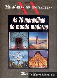 As 70 maravilhas do Mundo Moderno