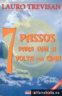 7 Passos Para Dar a Volta Por Cima