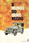 O mundo do ouro negro