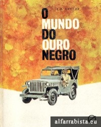 O mundo do ouro negro