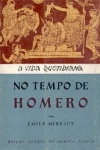 A Vida Quotidiana No Tempo de Homero