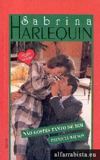 N�o gostes tanto de mim