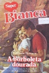 A borboleta dourada