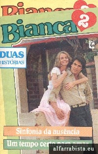 Sinfonia da ausncia [e] Um tempo certo para amar