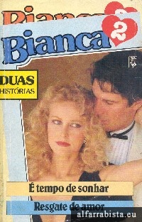 � tempo de sonhar [e] Resgate de amor