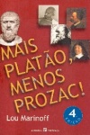 Mais Plato, menos prozac!