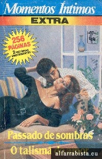 Passado de sombras [e] O talism� do amor
