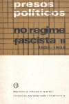 Presos Polticos no Regime Fascista II - 1936-1939