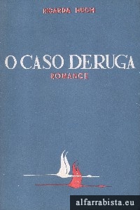 O Caso Deruga
