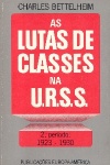 As lutas de classes na U.R.S.S.