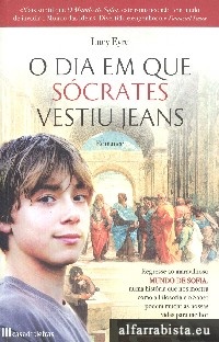 O Dia em que S�crates Vestiu Jeans