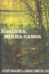Rosinha, Minha Canoa