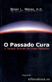 O Passado Cura