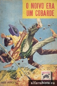O noivo era um cobarde