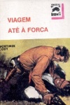 Viagem at  forca