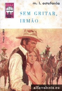 Sem gritar, irmo