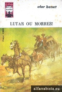 Lutar ou morrer!