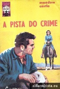 A pista do crime
