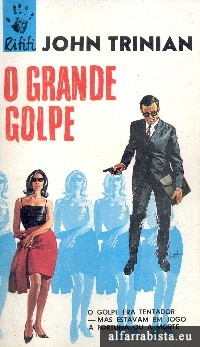 O grande golpe