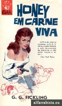 Honey em carne viva