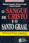 O Sangue de Cristo e o Santo Graal