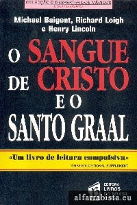 O Sangue de Cristo e o Santo Graal