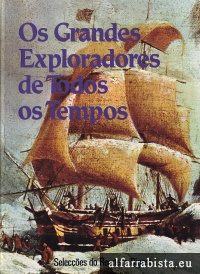 Os Grandes Exploradores de Todos os Tempos