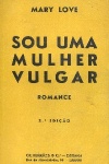 Sou uma mulher vulgar