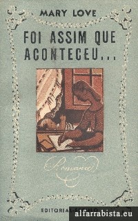 Foi assim que aconteceu...