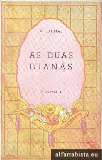 As Duas Dianas - 3 Volumes