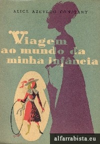 Viagem ao mundo da minha inf�ncia