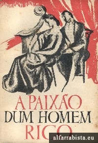 A paixo dum homem rico