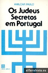 Os Judeus secretos em Portugal