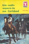 Um Colt Espera-te em Carlsbad 