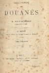 Trait Pratique des Douanes - 2 Volumes