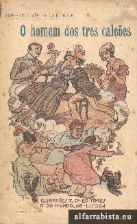 O homem dos tr�s cal��es