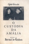 O Cust�dia da Am�lia