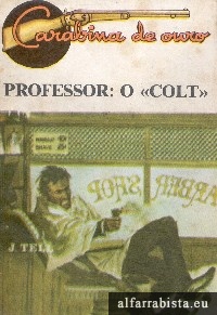 Professor: o Colt