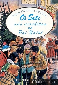 Os Sete n�o acreditam no Pai Natal