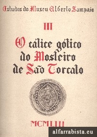 O C�lice G�tico do Mosteiro de S�o Torcato