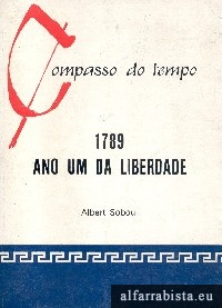 1789 Ano Um da liberdade