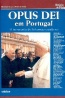 OPUS DEI em Portugal - Jos Freire Antunes