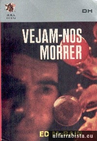 Vejam-nos morrer