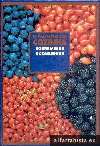 Sobremesas e conservas