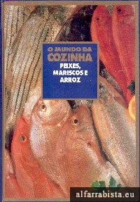 Peixes, mariscos e arroz