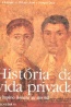 Hist�ria da Vida Privada - 5 Volumes - C�rculo de Leitores