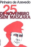 25 de Novembro sem mscara