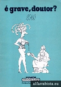 � Grave, Doutor?