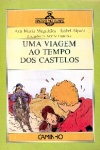 Uma viagem ao tempo dos castelos