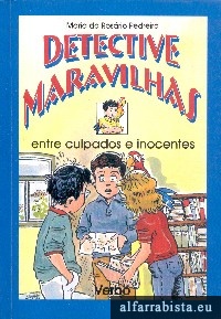 Detective Maravilhas entre culpados e inocentes